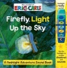 Firefly, Light Up the Sky - The World of  (Hardcover) - Eric Carle Photo