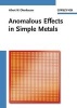 Anomalous Effects in Simple Metals (Hardcover) - Albert Overhauser Photo