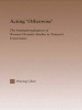 Acting Otherwise - The Institutionalization of Women's/Gender Studies in Taiwan's Universities (Hardcover) - Peiying Chen Photo