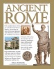 Ancient Rome - A Complete History of the Rise and Fall of the Roman Empire, Chronicling the Story of the Most Important and Influential Civilization the World Has Ever Known (Paperback) - Nigel Rodgers Photo