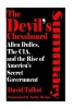 Summary of the Devil's Chessboard - : Allen Dulles, the CIA, and the Rise of America's Secret Government (Paperback) - Gabby MacKay Photo