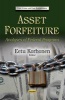 Asset Forfeiture - Analyses of Federal Programs (Paperback) - Eetu Korhonen Photo