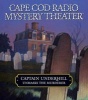 Captain Underhill Unmasks the Murderer - The Legacy of Euriah Pillar and the Case of the Indian Flashlights (Standard format, CD, Fully Dramatize) - Steven Thomas Oney Photo