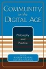 Community in the Digital Age - Philosophy and Practice (Paperback, New) - Andrew Feenberg Photo