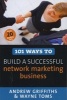 101 Ways to Build a Successful Network Marketing Business (Paperback) - Andrew Griffiths Photo