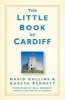 The Little Book of Cardiff (Hardcover) - David Collins Photo