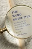 The Word Detective - Searching for the Meaning of it All at the Oxford English Dictionary (Hardcover) - John Simpson Photo