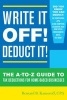 Write it off! Deduct it! - The A-to-Z Guide to Tax Deductions for Home-Based Businesses (Paperback) - Bernard B Kamoroff Photo