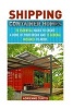 Shipping Container Homes - 25 Essential Hacks to Create a Home of Your Dream and 15 General Mistakes to Avoid.: (Tiny House Living, Shipping Container, Shipping Containers, How to Build a Shipping) (Paperback) - Adrienne Curtis Photo