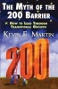 The Myth of the 200 Barrier - How to Lead Through Transitional Growth (Paperback) - Kevin E Martin Photo