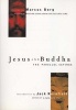 Jesus and Buddha - The Parallel Sayings (Paperback, New edition) - Marcus Borg Photo