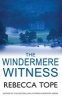 The Windermere Witness (Paperback) - Rebecca Tope Photo