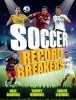 Soccer Record Breakers (Paperback, 3rd) - Clive Gifford Photo