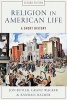 Religion in American Life - A Short History (Paperback, 2nd Revised edition) - Jon Butler Photo