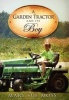 A Garden Tractor and Its Boy (Paperback) - Mary Sue Moss Photo