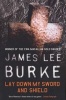 Lay Down My Sword and Shield (Paperback) - James Lee Burke Photo