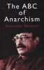 The ABC of Anarchism (Paperback) - Alexander Berkman Photo