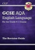 New GCSE English Language AQA Revision Guide - For the Grade 9-1 Course (Paperback) - CGP Books Photo