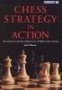 Chess Strategy in Action (Paperback) - John Watson Photo