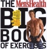 The Men's Health Big Book of Exercises (Paperback) - Adam Campbell Photo