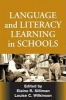 Language and Literacy Learning in Schools (Paperback) - Elaine R Silliman Photo