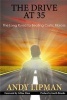 The Drive at 35 - The Long Road to Beating Cystic Fibrosis (Paperback) - Andy Lipman Photo