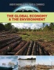 The Global Economy & the Environment (Hardcover) - David Petechuk Photo