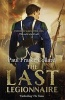 The Last Legionnaire (Paperback) - Paul Fraser Collard Photo