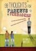 99 Thoughts for Parents of Teenagers - The Truth on Raising Teenagers from Parents Who Have Been There (Paperback) - Walt Mueller Photo