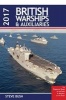 British Warships and Auxilaries 2017 (Paperback) - Steve Bush Photo