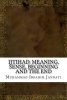 Ijtihad - Meaning, Sense, Beginning and the End (Paperback) - Muhammad Ibrahim Jannati Photo