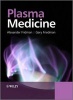 Plasma Medicine (Paperback) - Alexander A Fridman Photo