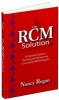 The RCM Solution - A Practical Guide for Achieving Powerful Results (Hardcover) - Nancy Regan Photo