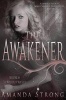 The Awakener (Paperback) - Amanda Strong Photo