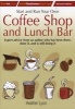 Start Up and Run Your Own Coffee Shop and Lunch Bar - Expert Advice from an Author Who Has Been There, Done it, and Still is Doing it (Paperback, 2nd Revised edition) - Heather Lyon Photo