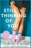 Still Thinking of You (Paperback) - Adele Parks Photo