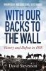 With Our Backs to the Wall - Victory and Defeat in 1918 (Paperback) - David Stevenson Photo