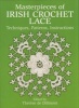 Masterpieces of Irish Crochet Lace - Techniques, Patterns, Instructions (Paperback) - Therese De Dillmont Photo