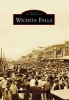 Wichita Falls (Paperback) - Kenneth E Hendrickson Photo