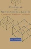 Classical and Non-Classical Logics - An Introduction to the Mathematics of Propositions (Hardcover) - Eric Schechter Photo