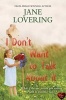 I Don't Want to Talk About it (Paperback) - Jane Lovering Photo