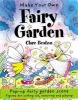 Make Your Own Fairy Garden (Paperback) - Clare Beaton Photo