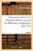 Nature Et Choix Des Alimens, Suivant Les Differentes Constitutions de La Nourriture Partie 1 (French, Paperback) - Arbuthnot J Photo