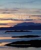 Scotland's Still Light - A Photographer's Vision Inspired by Scottish Literature (Hardcover) - Andy Hall Photo