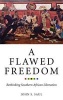 A Flawed Freedom - Rethinking Southern African Liberation (Paperback) - John S Saul Photo