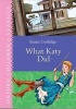 Oxford Children's Classics: What Katy Did (Hardcover) - Susan Coolidge Photo