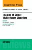 Imaging of Select Multisystem Disorders, an Issue of Radiologic Clinics of North America (Hardcover) - Srinivasa R Prasad Photo