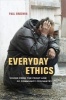 Everyday Ethics - Voices from the Front Line of Community Psychiatry (Paperback) - Paul Brodwin Photo