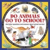 Do Animals Go to School? (Paperback) - Steve Parker Photo