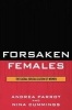 Forsaken Females - The Global Brutalization of Women (Paperback) - Andrea Parrot Photo